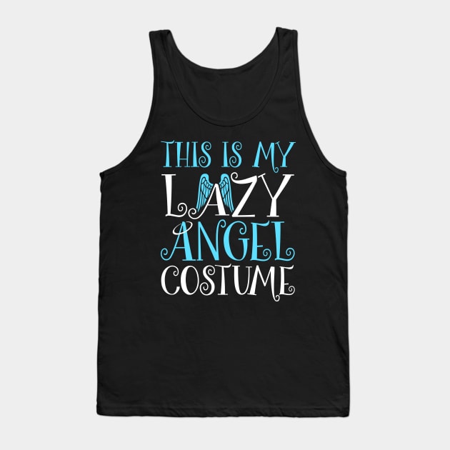 This Is My Lazy Angel Costume Tank Top by KsuAnn